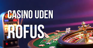 Bedste Online Casino Uden ROFUS - Find Din Perfekte Spilleoplevelse Bedste Online Casino Uden ROFUS - Find Din Perfekte Spilleoplevelse